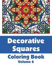 Decorative Squares Coloring Book (Volume 6)