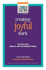 Creating Joyful Work