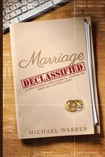 Marriage Declassified