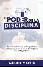 El Poder de La Disciplina