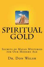 Spiritual Gold