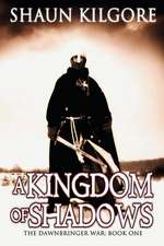 A Kingdom of Shadows: Book One