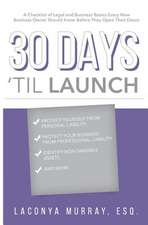 30 Days 'Til Launch