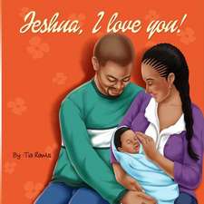 Jeshua, I Love You!