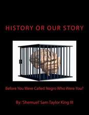 History or Our Story