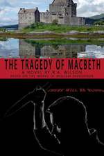 The Tragedy of Macbeth