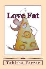 Love Fat