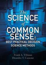 The Science of Common Sense