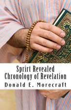 Sprirt Revealed Chronology of Revelation