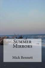 Summer Mirrors