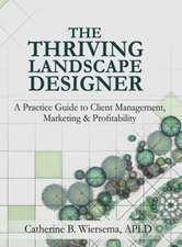 The Thriving Landscape Designer