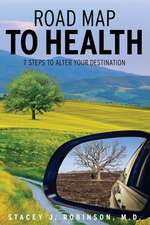 Road Map to Health