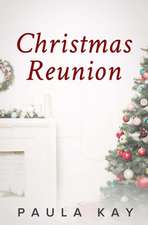 Christmas Reunion (a Legacy Series Novella)