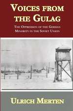 Voices from the Gulag