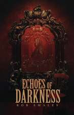 Echoes of Darkness