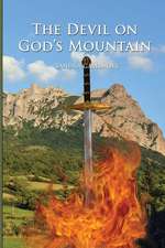 The Devil on God's Mountain