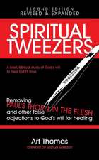 Spiritual Tweezers (Revised and Expanded)