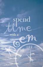 Spend Time with a Poem