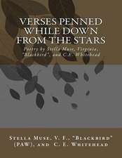 Verses Penned While Down from the Stars