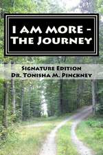 I Am More - The Journey