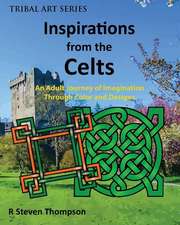 Inspirations from the Celts