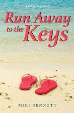 Run Away to the Keys