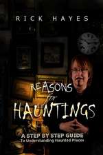 Hayes, R: Reasons For Hauntings