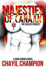 Majesties of Canaan: The Goliath Project