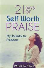 21 Days of Self Worth Praise