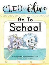 Cleo And Olive Go To School