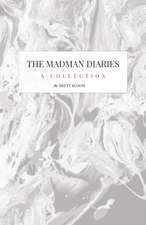 The Madman Diaries