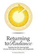 Returning To Radiance