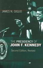 The Presidency of John F. Kennedy