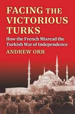 Orr, A: Facing the Victorious Turks