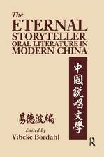 The Eternal Storyteller: Oral Literature in Modern China