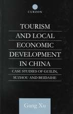 Tourism and Local Development in China: Case Studies of Guilin, Suzhou and Beidaihe