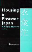 Housing in Postwar Japan - A Social History