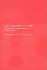 Contemporary China: The Dynamics of Change at the Start of the New Millennium