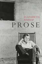 Bishop, E: Prose