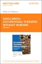 Occupational Therapies Without Borders - Elsevier eBook on Vitalsource (Retail Access Card): Integrating Justice with Practice