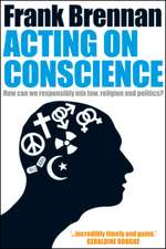 Acting on Conscience