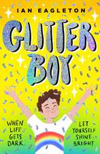 Eagleton, I: Glitter Boy
