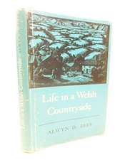 UNKNOWN: LIFE IN A WELSH COUNTRYSIDE HB