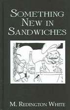 Something New In Sandwiches