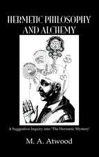 Hermetic Philosophy and Alchemy