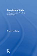 Frontiers Of Unity: An Experiment in Afro-Arab Cooperation