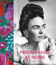 Frida Kahlo at Home