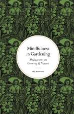 Mindfulness in Gardening