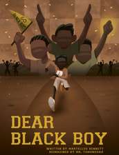 Dear Black Boy