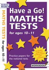 Hartley, W: Have a Go Maths Tests for Ages 10-11